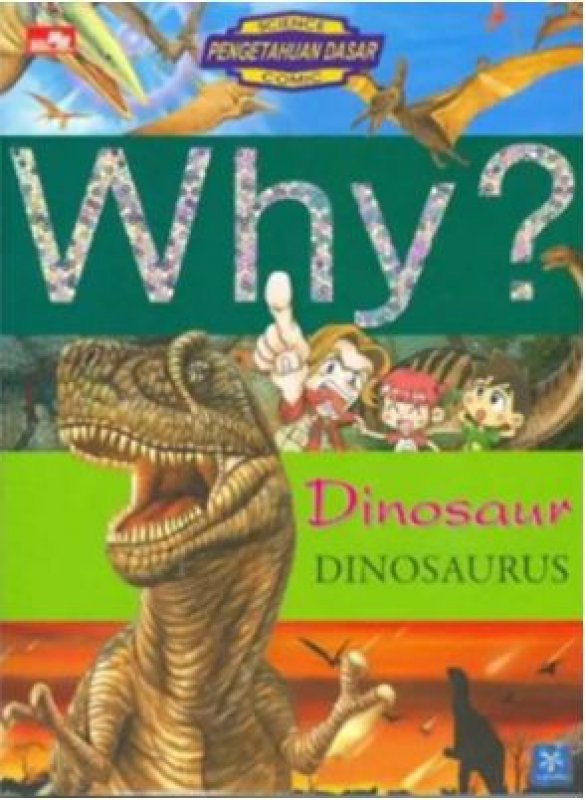 Cover Belakang Buku Why? Dinosaurus