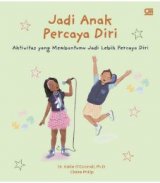 Jadi Anak Percaya Diri
