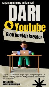 KELAS DUSH YOUTUBE : Cara Dapat Uang Setiap Hari dan 10 Juta pertama dari Youtube