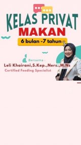 KELAS PRIVAT TENTANG MAKAN (by Klinik MPASI )