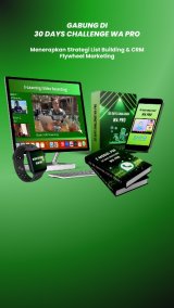 30 DAYS CHALLENGE WA PRO - DAPATKAN RIBUAN PROSPEK DAN CUSTOMER LOYAL DALAM SEBULAN