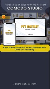 PowerPoint Mastery: Membuat Slide PowerPoint yang Menarik