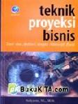Teknik Proyeksi Bisnis Teori Dan Aplikasi Dengan Microsoft Excel