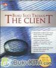 Buku Suci Trojan The Client