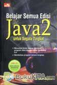 Belajar Semua Edisi Java2 untuk Segala Tingkat