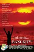 Indonesia ... Bangkit!!!