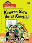 Kenapa Guru Harus Kreatif?