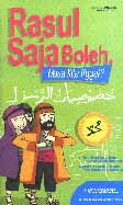 Rasul Saja Boleh, Masa Kita Nggak?
