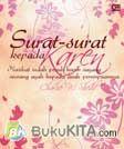 Surat-Surat Kepada Karen : Nasihat Indah Penuh Kasih Sayang Seorang Ayah kepada Anak Perempuannya