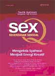 Cover Buku Sex-Q Kecerdasan Seksual - Mengelola Syahwat Menjadi Energi Kreatif