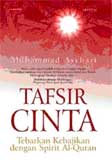 Tafsir Cinta - Tebarkan Kebajikan Dengan Spirit Al-Quran