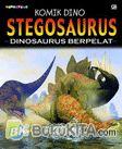 Komik Dino: Stegosaurus : Dinosaurus Berpelat