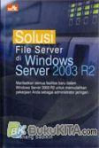 Solusi File Server di Windows Server 2003 R2