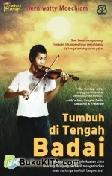 Tumbuh Di Tengah Badai