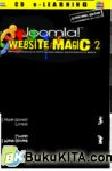 Joomla! Website Magic 2 Awas buku ini mengandung Zat Adiktif yang membuat Anda ketagihan membuat website! 