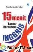 15 Menit Lancar Berbahasa Inggris