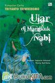 Cover Buku Ular di Mangkuk Nabi (Kumpulan Cerpen)