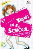 Da ***** Thing in da School