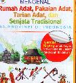 Mengenal Rumah Adat, Pakaian Adat, dan Senjata Tradisional (33 Propinsi di Indonesia)