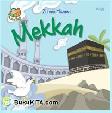 Cover Pustaka Oasis Seri Kota Suci : Mekkah
