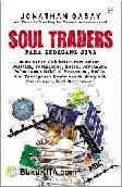 Soul Traders : Para Pedagang Jiwa