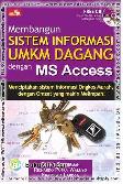 Membangun Sistem Informasi UMKM Dagang dengan MS Access