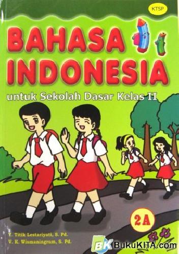 Buku Buku Pelajaran Bahasa Indonesia 2a  Toko Buku Online  Bukukita