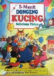 5 MENIT DONGENG KUCING SEBELUM TIDUR (6 JLD)