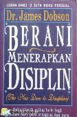 BERANI MENERAPKAN DISIPLIN