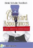 Outward Appearances : Trend Identitas Kepentingan