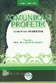 Komunikasi Profetik : Konsep dan Pendekatan
