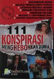 111 Konspirasi Menghebohkan Dunia
