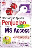 Membangun Aplikasi Penjualan dengan MS Access