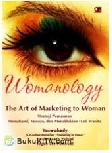 Womanology : The Art of Marketing to Woman