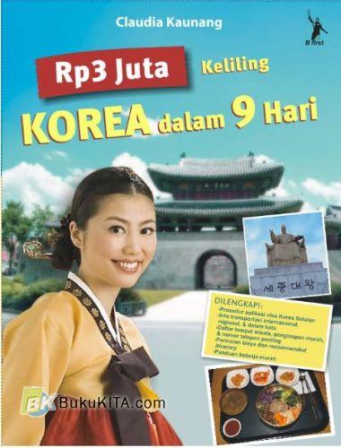 Cover Buku Rp3 Juta Keliling Korea Dalam 9 Hari