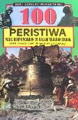 100 Peristiwa yang Berpengaruh Di Dalam Sejarah Dunia