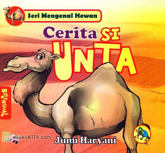 Cover Depan Buku Seri mengenal Hewan : Cerita si Unta