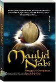MAULID NABI : Menggapai Keteladanan Rasulullah Saw