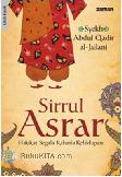 Sirrul Asrar : Hakikat Segala Rahasia Kehidupan