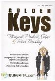 GOLDEN KEYS : MENJADI PRIBADI SUKSES&TAHAN BANTING