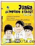 JUARA OLIMPIADE BIOLOGI SMA/MA