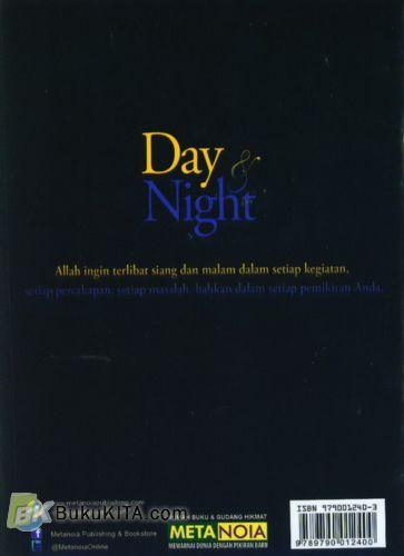 Cover Belakang Buku Day & Night : Mengalami Firman Kasih KaruniaNya Siang dan Malam