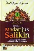 Madarijus Salikin #1 : Jenjang Spiritual Para Penempuh Jalan Ruhani 