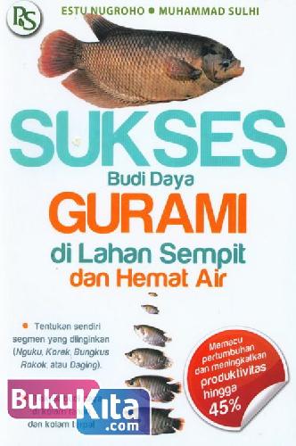 Cover Depan Buku Sukses Budidaya Gurame Di Lahan Sempit&hemat Airat Air