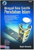 Menggali Nalar Saintifik Peradaban Islam
