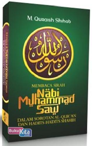 Buku Membaca Sirah Nabi Muhammad Saw Toko Buku Online Bukukita