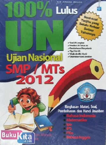 Cover Buku 100% Lulus Ujian Nasional SMP/MTs 2012