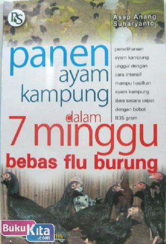 Cover Depan Buku Panen Ayam Kampung dalam 7 Minggu Bebas Flu Burung