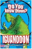 Do You Know Dinos? Iguanodon