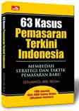 Cover Buku 63 Kasus Pemasaran Terkini Indonesia
